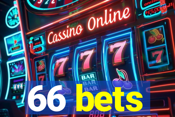 66 bets